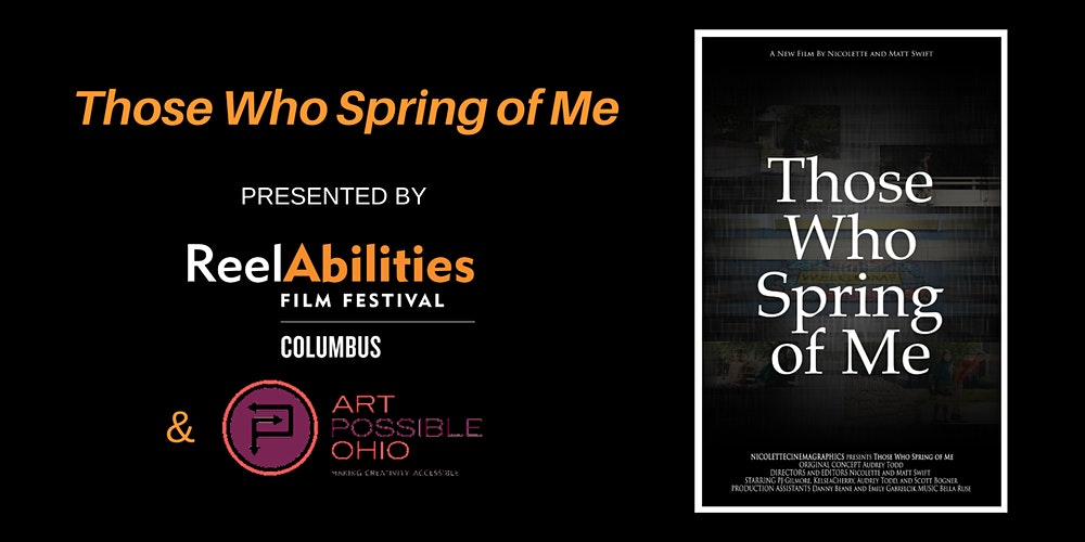 Art Possible Ohio ReelAbilities Film Festival TWSOM announcement